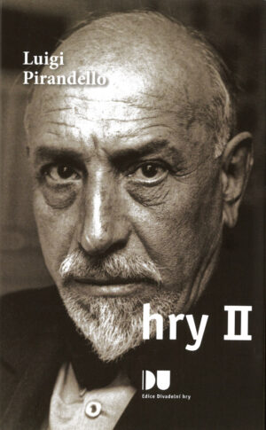 Hry II. / Pirandello